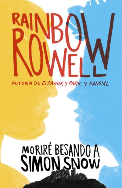 Moriré besando a Simon Snow