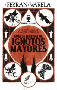 Guía de lectura de Ignotos Mayores